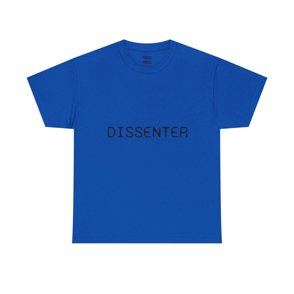 DISSENTER T-Shirt | Minimal Text Tee, Bold Statement Shirt