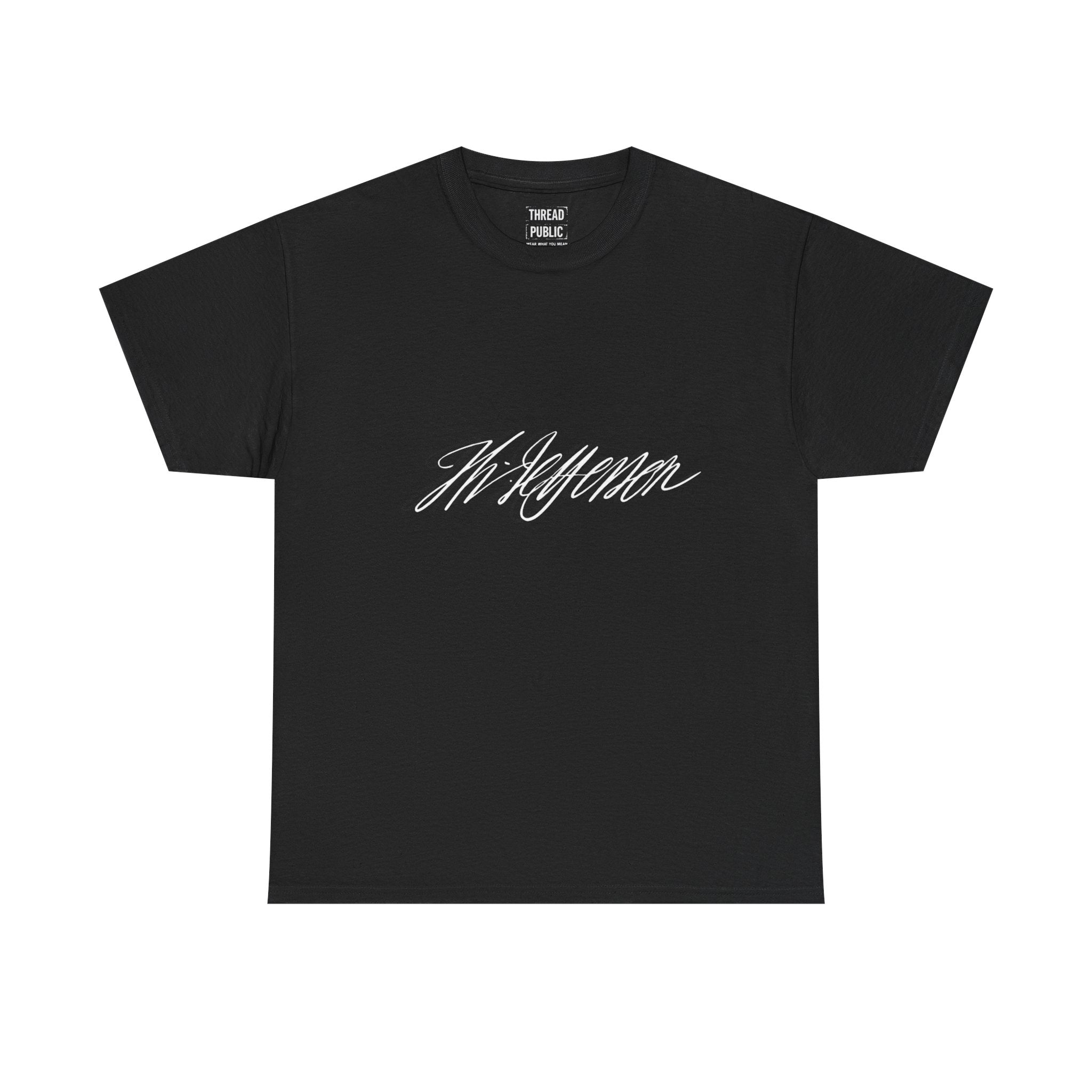 Jefferson Quote Tee | There is nothing more unequal...