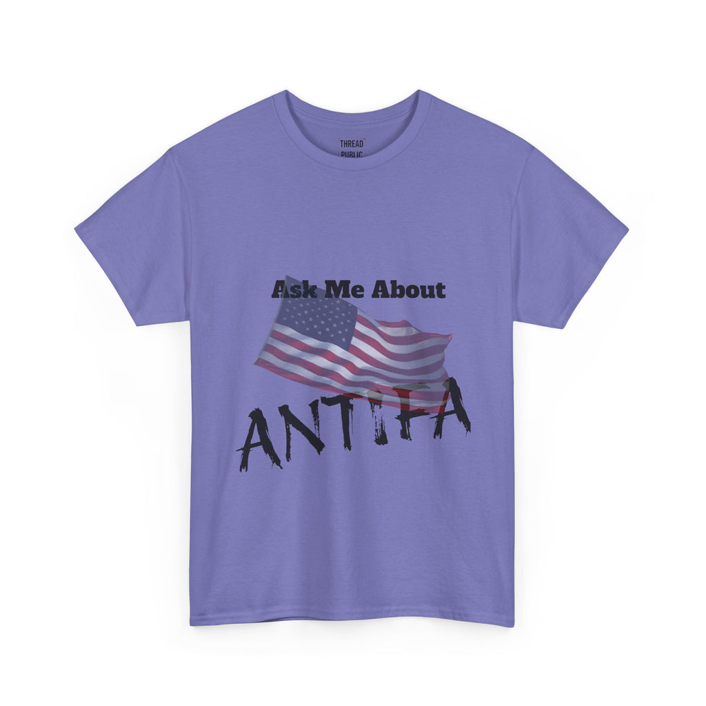 Ask Me About ANTIFA T-Shirt | Political Statement Tee