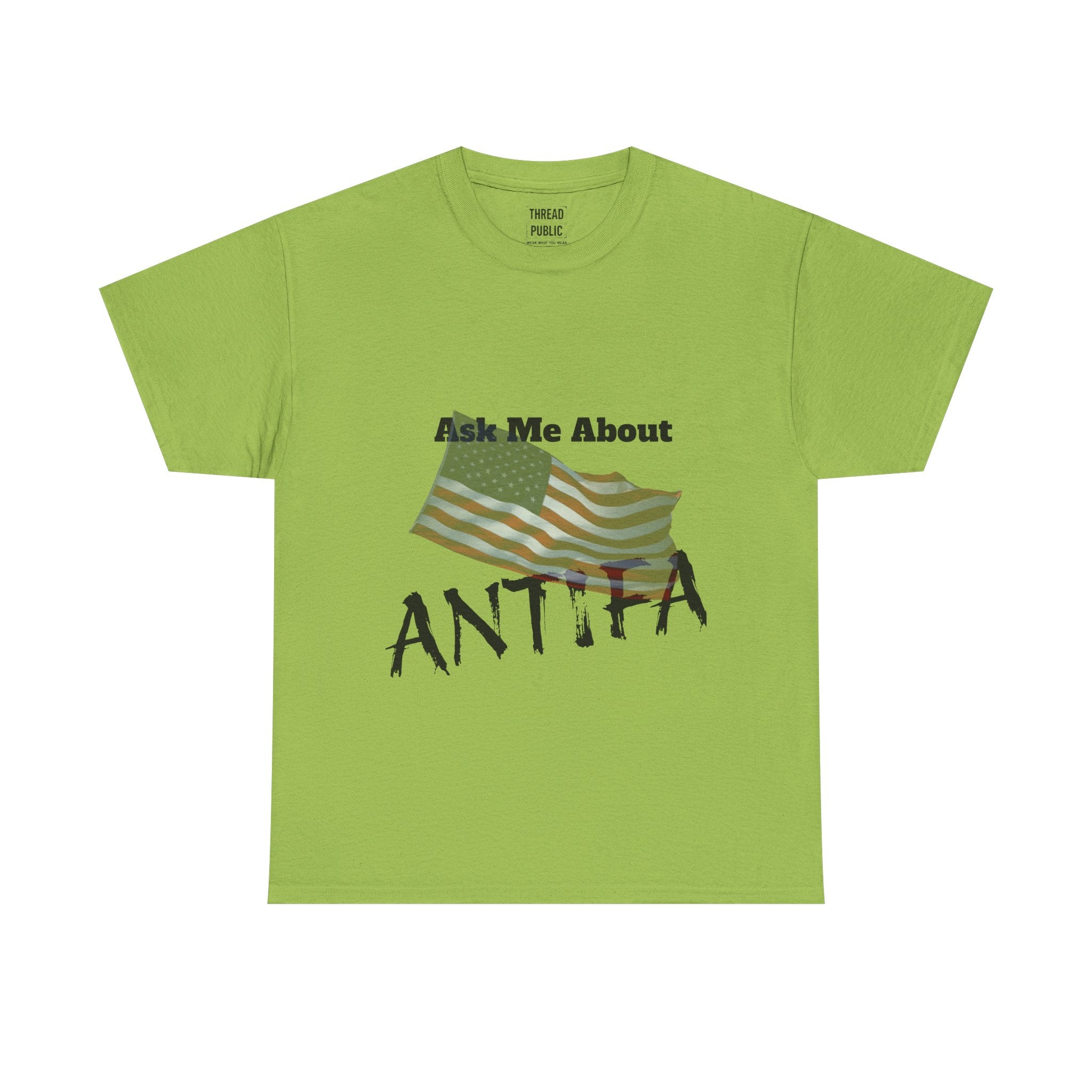 Ask Me About ANTIFA T-Shirt | Political Statement Tee