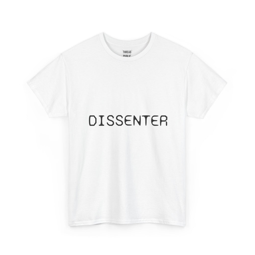 DISSENTER T-Shirt | Minimal Text Tee, Bold Statement Shirt