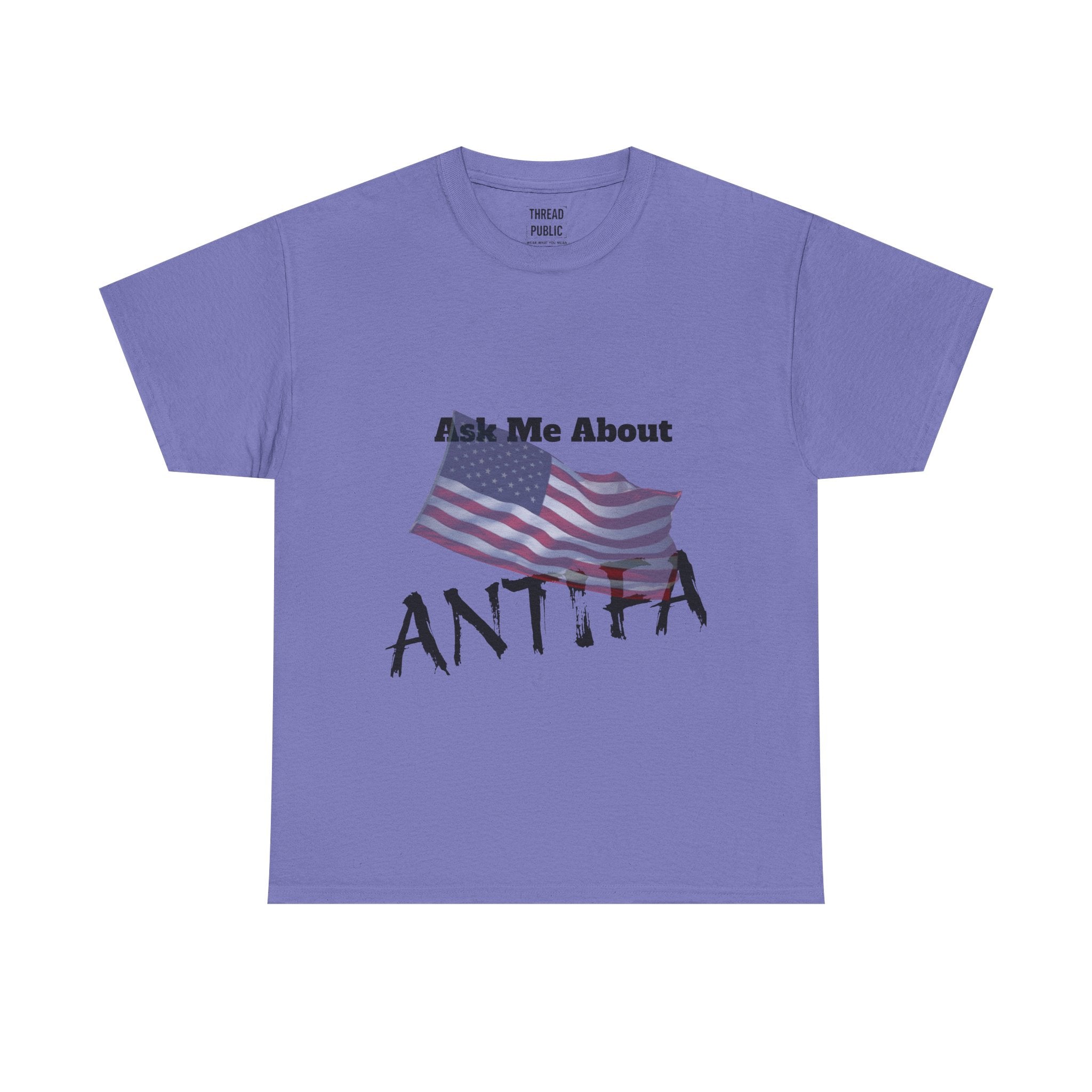 Ask Me About ANTIFA T-Shirt | Political Statement Tee