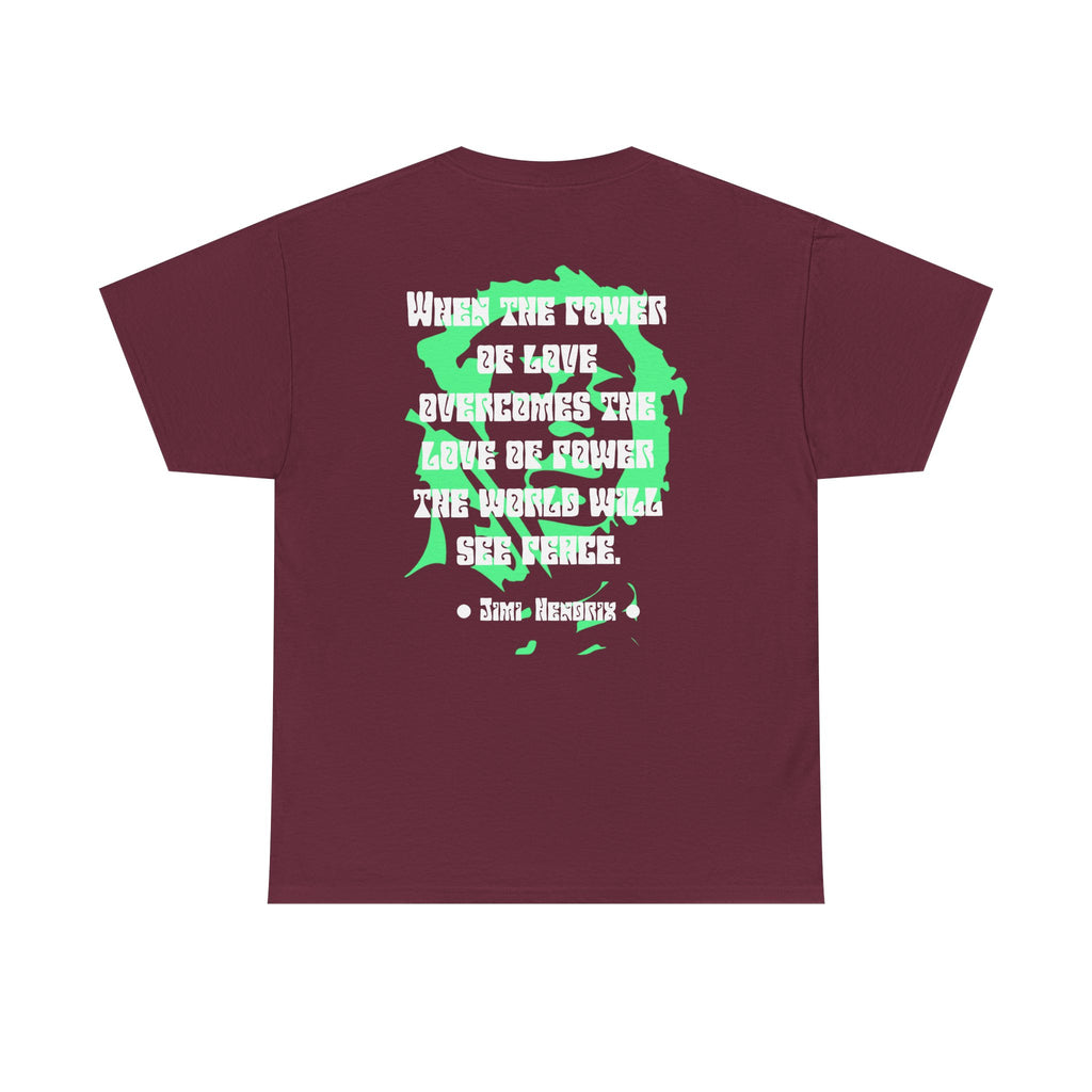 Jimi quote tee | Power of Love