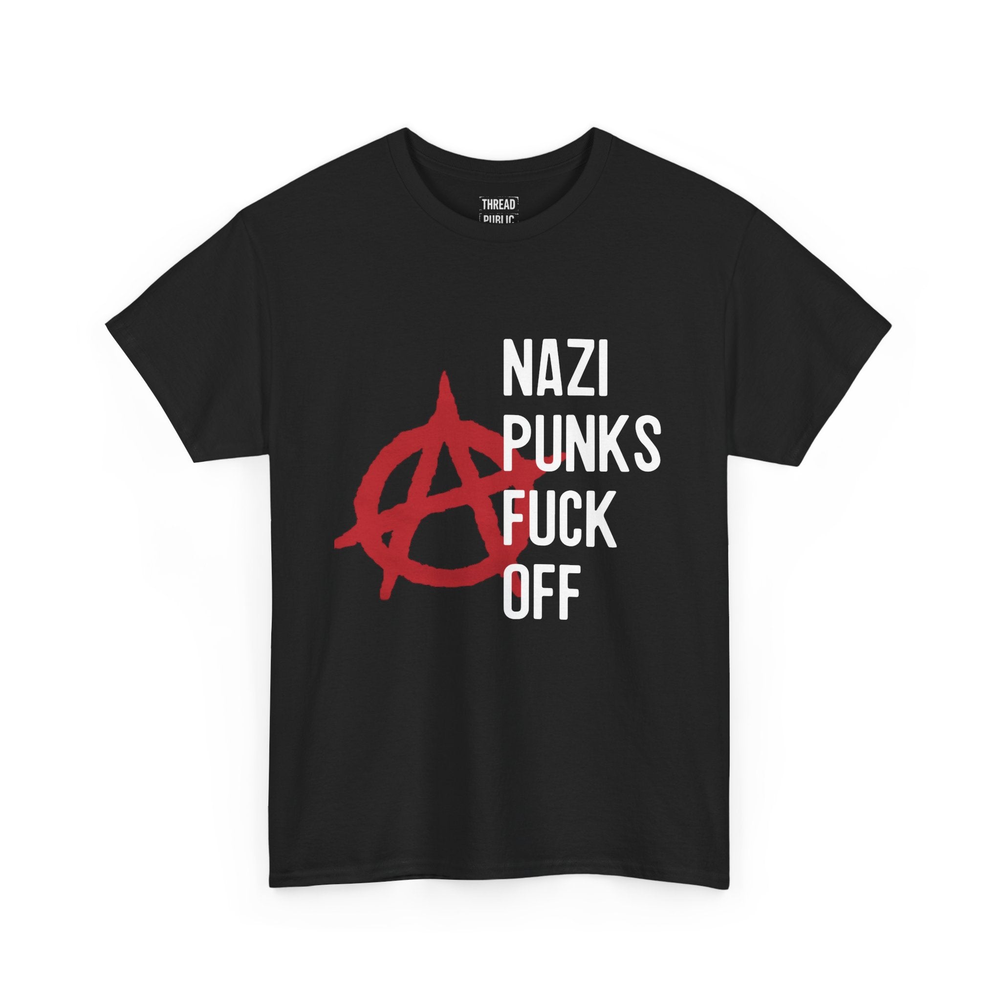Anarchy Symbol with "Nazi Punks F*** Off" Tee | Punk Protest Shirt