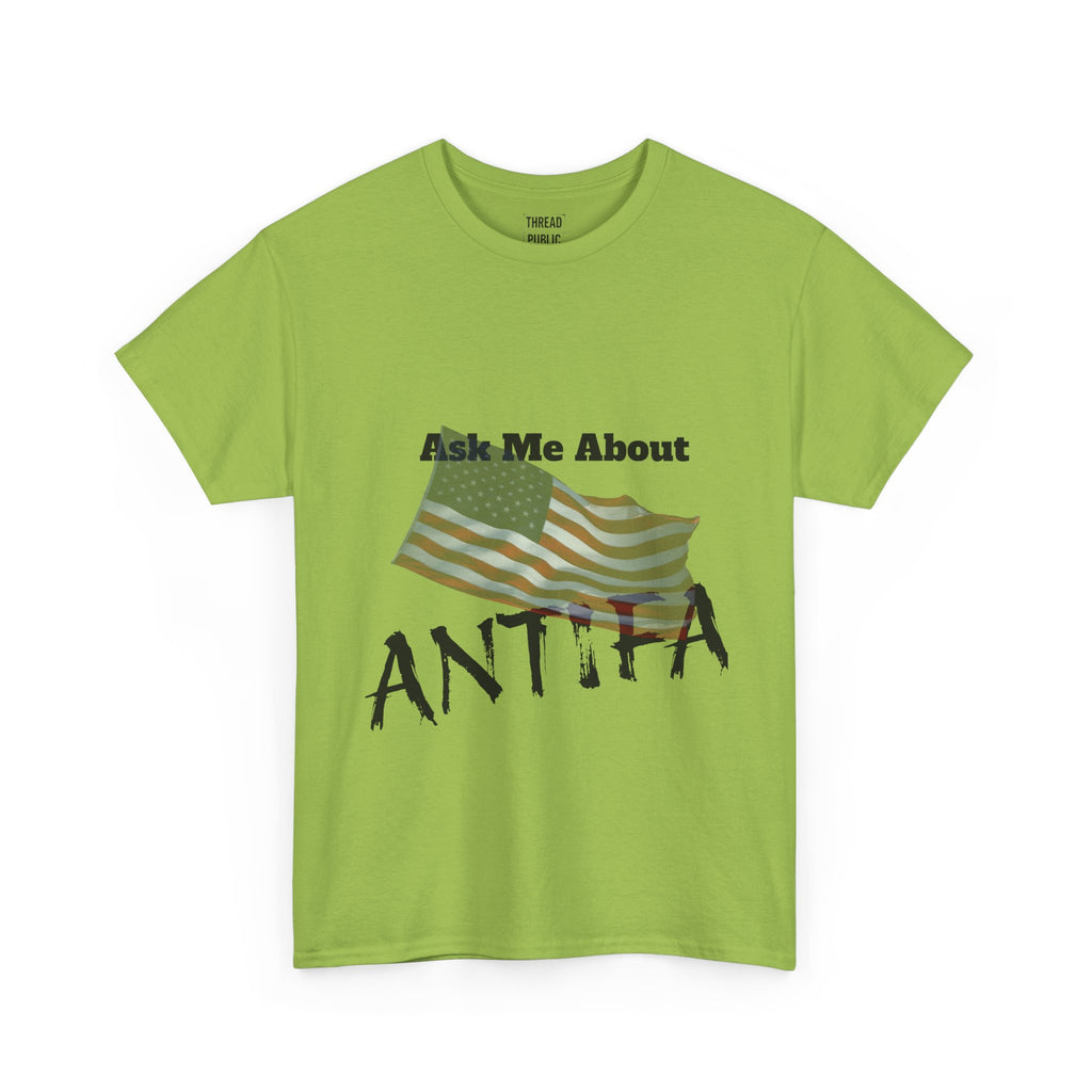 Ask Me About ANTIFA T-Shirt | Political Statement Tee