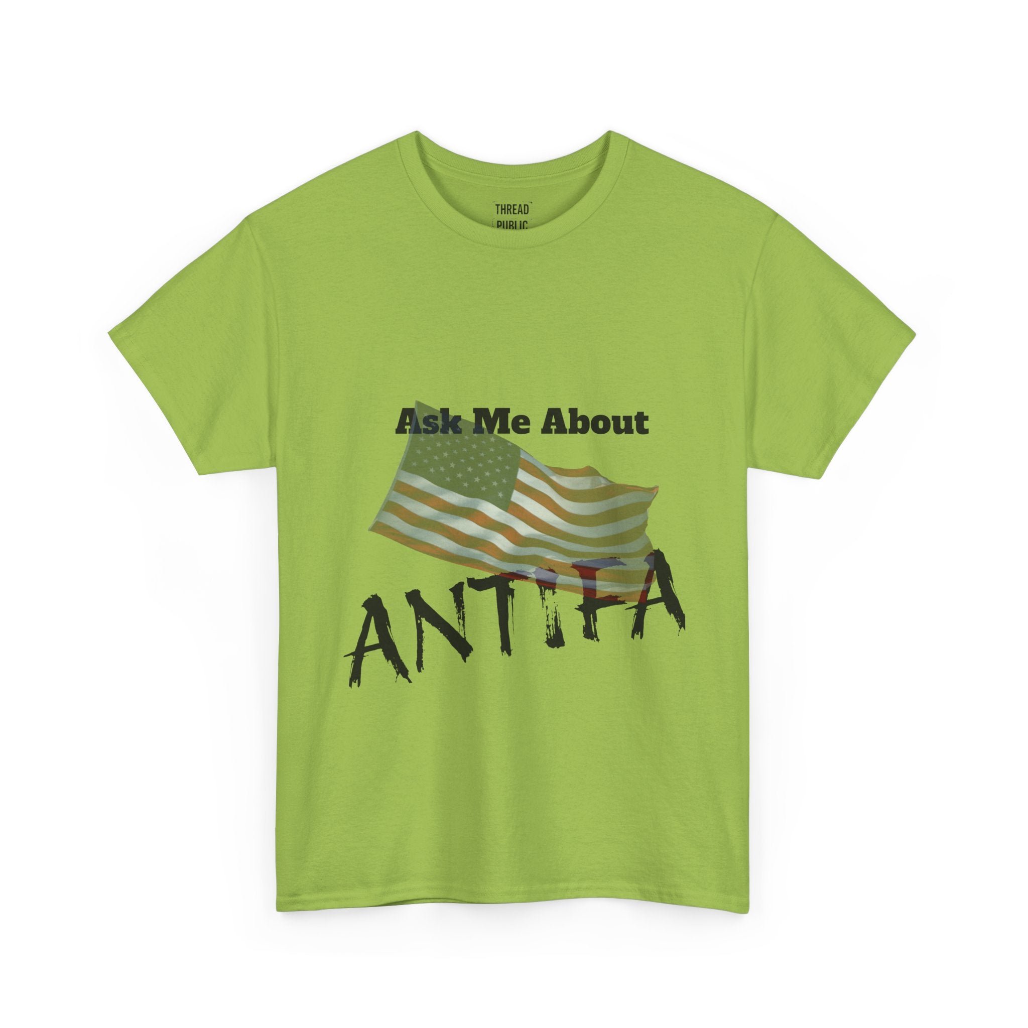 Ask Me About ANTIFA T-Shirt | Political Statement Tee