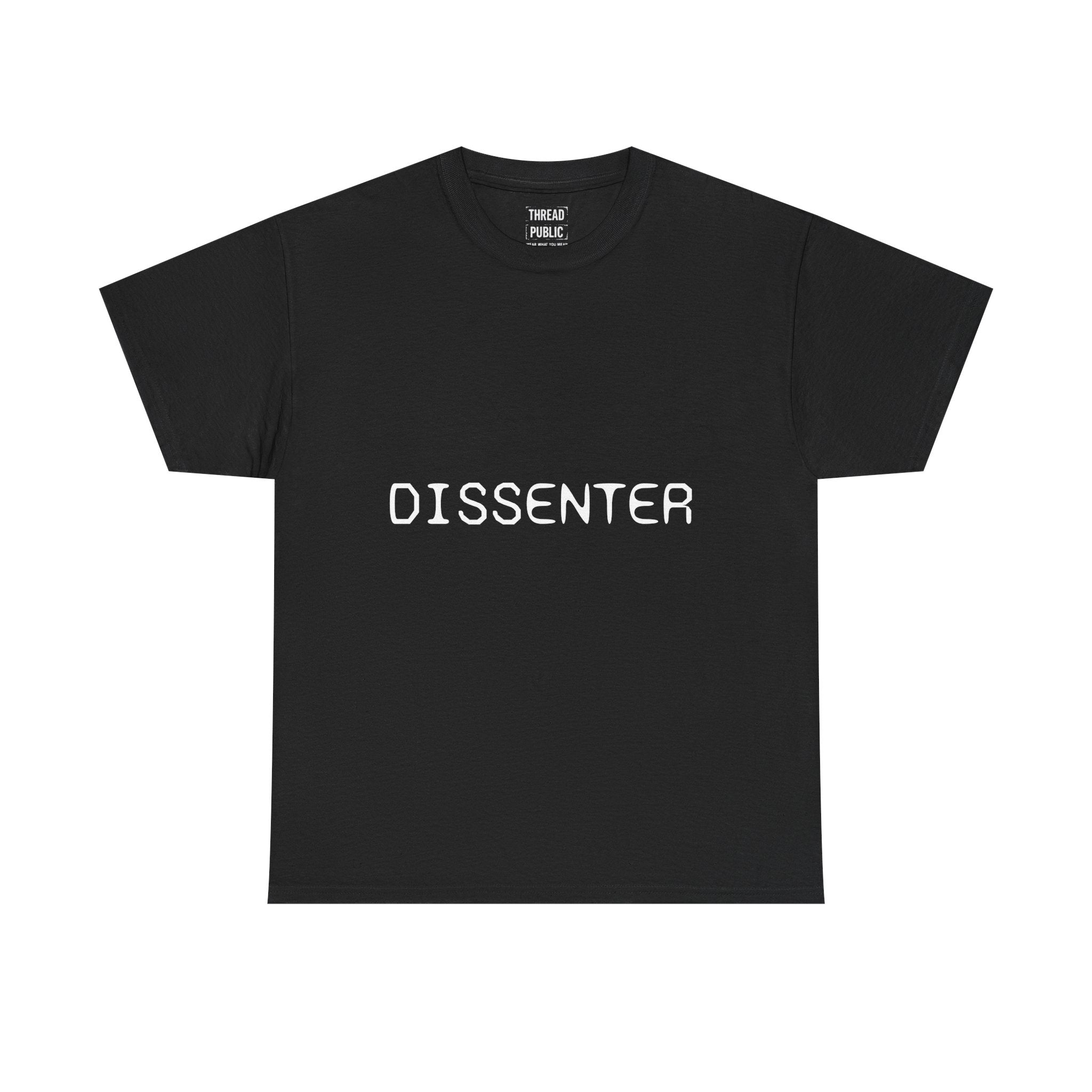 DISSENTER T-Shirt | Minimal Text Tee, Bold Statement Shirt