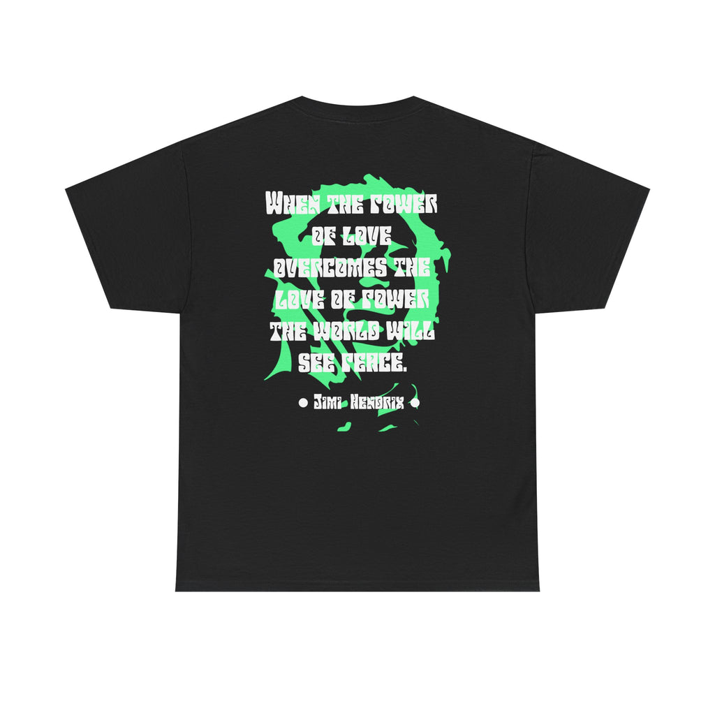 Jimi quote tee | Power of Love